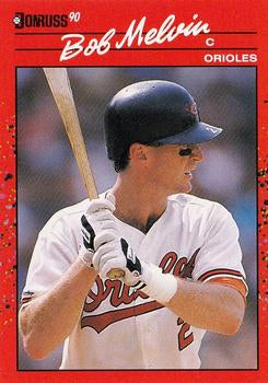 #451 Bob Melvin - Baltimore Orioles - 1990 Donruss Baseball