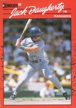 #461 Jack Daugherty - Texas Rangers - 1990 Donruss Baseball