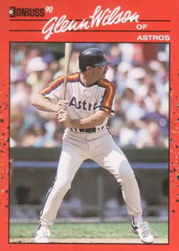 #472 Glenn Wilson - Houston Astros - 1990 Donruss Baseball