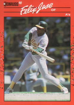 #564 Felix Jose - Oakland Athletics - 1990 Donruss Baseball