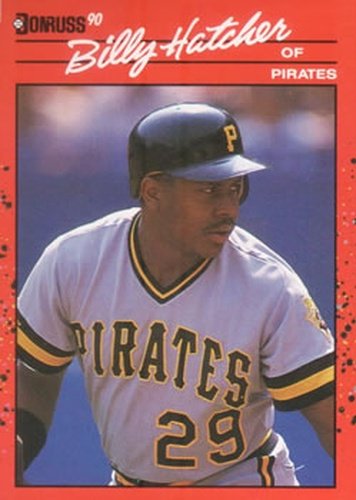 #616 Billy Hatcher - Pittsburgh Pirates - 1990 Donruss Baseball