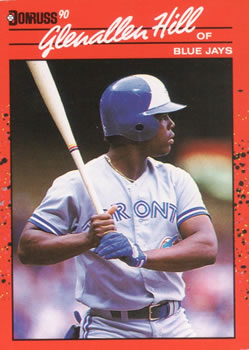 #627 Glenallen Hill - Toronto Blue Jays - 1990 Donruss Baseball