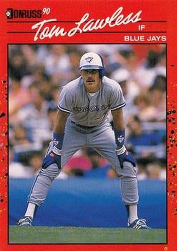 #681 Tom Lawless - Toronto Blue Jays - 1990 Donruss Baseball
