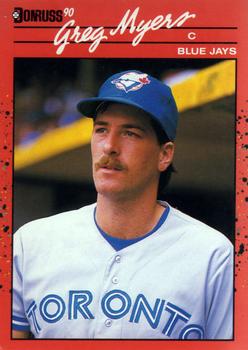 #706 Greg Myers - Toronto Blue Jays - 1990 Donruss Baseball