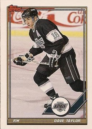 #138 Dave Taylor - Los Angeles Kings - 1991-92 Topps Hockey