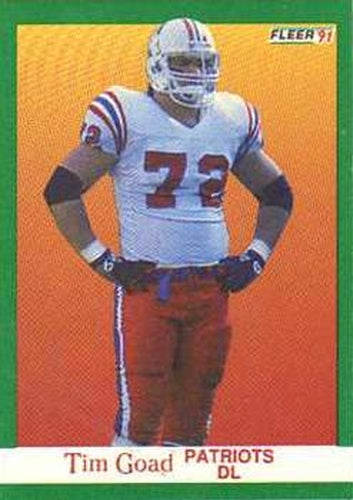 #138 Tim Goad - New England Patriots - 1991 Fleer Football