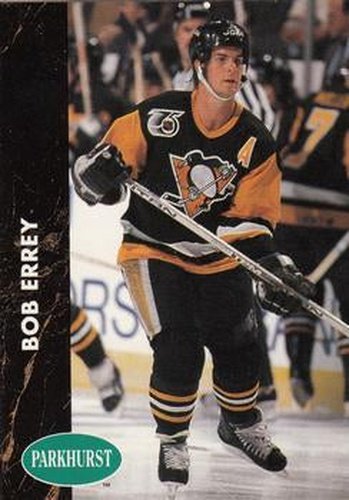 #138 Bob Errey - Pittsburgh Penguins - 1991-92 Parkhurst Hockey
