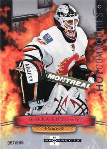#138 Miikka Kiprusoff - Calgary Flames - 2007-08 Fleer Hot Prospects Hockey