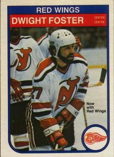 #138 Dwight Foster - Detroit Red Wings - 1982-83 O-Pee-Chee Hockey