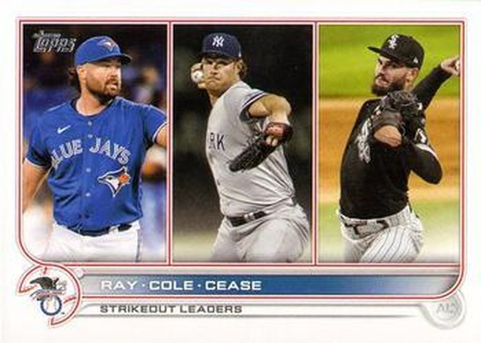 #138 AL Strikeouts Leaders Robbie Ray / Gerrit Cole / Dylan Cease - Toronto Blue Jays / New York Yankees / Chicago White Sox - 2022 Topps Baseball