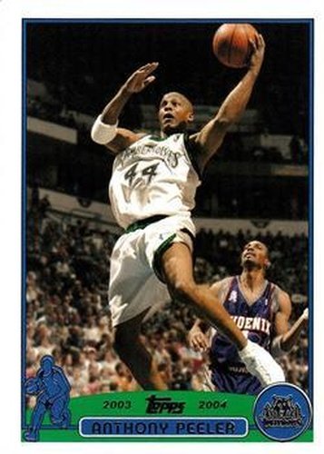 #138 Anthony Peeler - Minnesota Timberwolves - 2003-04 Topps Basketball