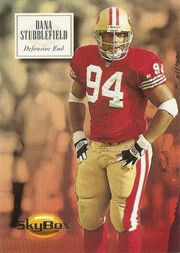 #138 Dana Stubblefield - San Francisco 49ers - 1994 SkyBox Premium Football