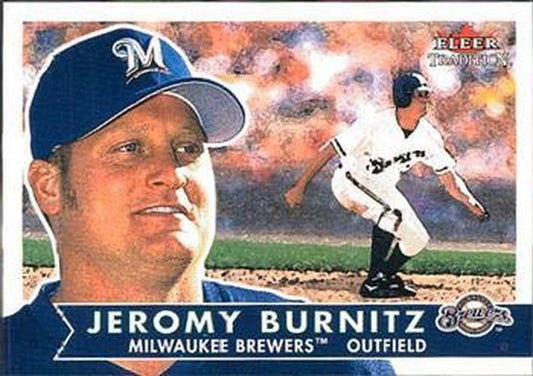 #138 Jeromy Burnitz - Milwaukee Brewers - 2001 Fleer Tradition Baseball
