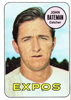 #138 John Bateman - Montreal Expos - 1969 Topps Baseball