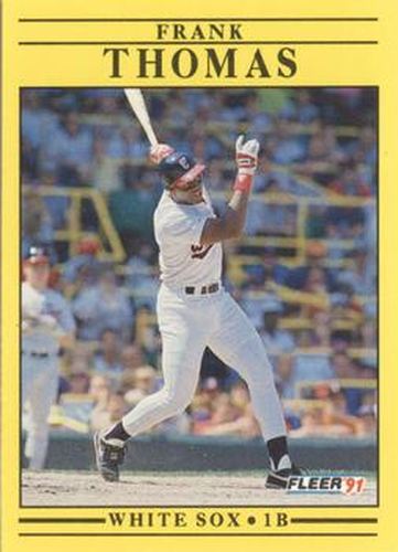 #138 Frank Thomas - Chicago White Sox - 1991 Fleer Baseball