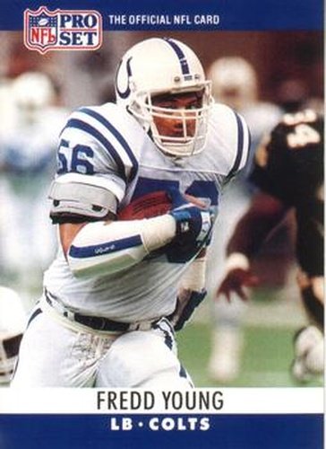#138 Fredd Young - Indianapolis Colts - 1990 Pro Set Football