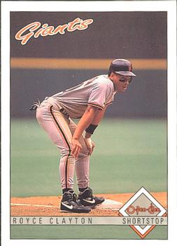 #138 Royce Clayton - San Francisco Giants - 1993 O-Pee-Chee Baseball