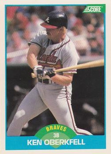 #139 Ken Oberkfell - Atlanta Braves - 1989 Score Baseball