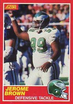 #139 Jerome Brown - Philadelphia Eagles - 1989 Score Football
