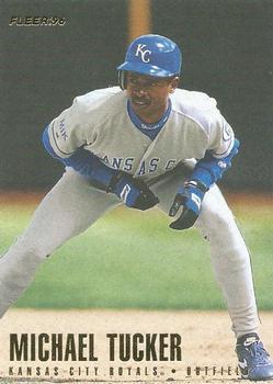 #139 Michael Tucker - Kansas City Royals - 1996 Fleer Baseball