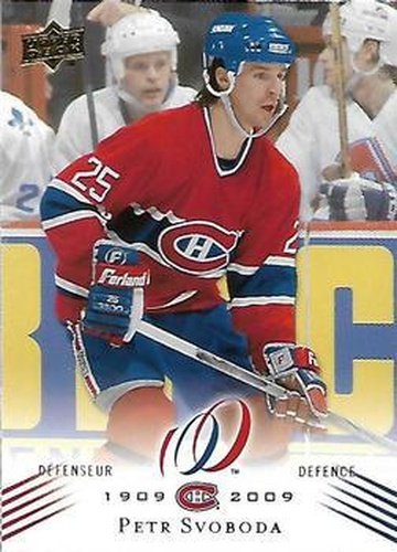 #139 Petr Svoboda - Montreal Canadiens - 2008-09 Upper Deck Montreal Canadiens Centennial Hockey