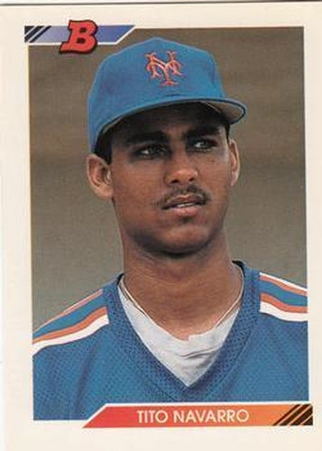 #139 Tito Navarro - New York Mets - 1992 Bowman Baseball