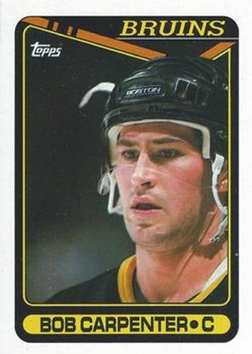 #139 Bob Carpenter - Boston Bruins - 1990-91 Topps Hockey