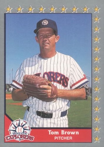 #139 Tom Brown - Bradenton Explorers - 1990 Pacific Senior League Baseball