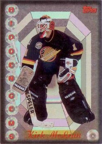#13HG Kirk McLean - Vancouver Canucks - 1995-96 Topps Hockey - Hidden Gems