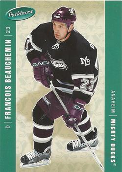 #13 Francois Beauchemin - Anaheim Mighty Ducks - 2005-06 Parkhurst Hockey