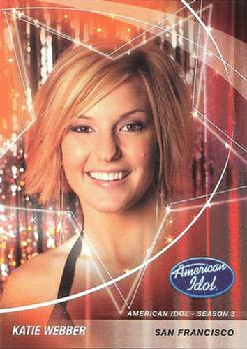 #13 Katie Webber - San Francisco - 2004 Fleer American Idol Season 3