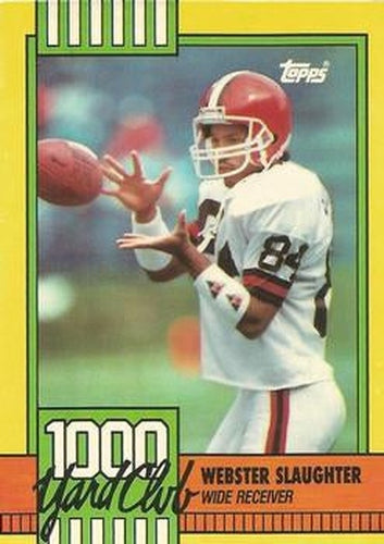 #13 Webster Slaughter - Cleveland Browns - 1990 Topps Football - 1000 Yard Club