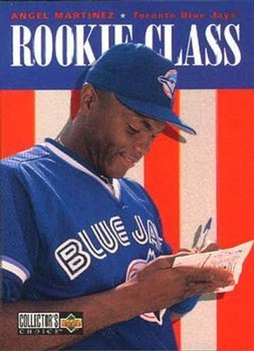 #13 Angel Martinez - Toronto Blue Jays - 1996 Collector's Choice Baseball