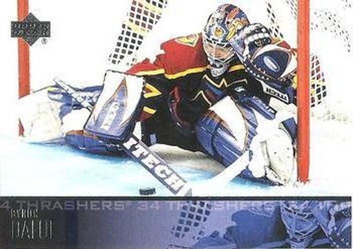 #13 Byron Dafoe - Atlanta Thrashers - 2003-04 Upper Deck Hockey