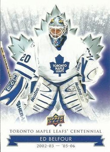 #13 Ed Belfour - Toronto Maple Leafs - 2017 Upper Deck Toronto Maple Leafs Centennial Hockey