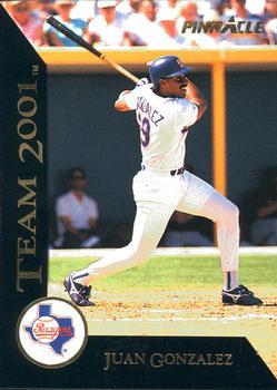 #13 Juan Gonzalez - Texas Rangers - 1993 Pinnacle - Team 2001 Baseball