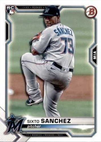 #13 Sixto Sanchez - Miami Marlins - 2021 Bowman Baseball