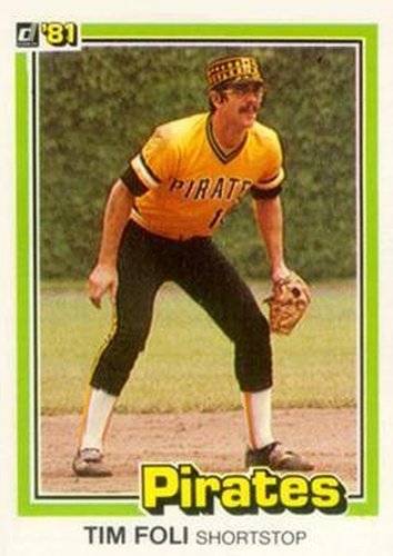 #13 Tim Foli - Pittsburgh Pirates - 1981 Donruss Baseball