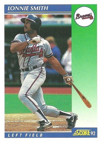 #13 Lonnie Smith - Atlanta Braves - 1992 Score Baseball