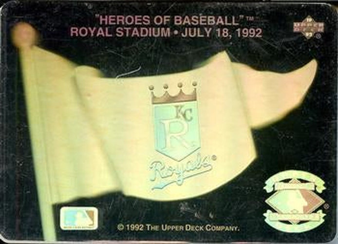 #NNO Kansas City Royals - Kansas City Royals - 1992 Upper Deck Baseball - Heroes of Baseball Pennant Holograms