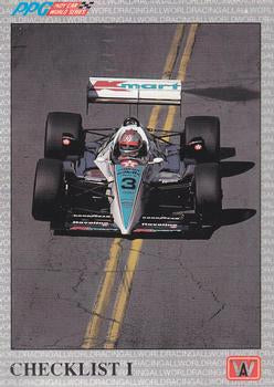 #13 Checklist I - Newman/Haas Racing - 1991 All World Indy Racing