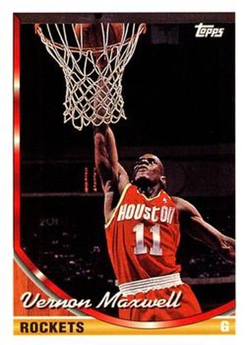 #140 Vernon Maxwell - Houston Rockets - 1993-94 Topps Basketball
