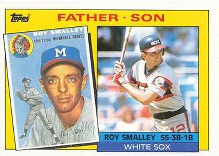 #140 Roy Smalley / Roy Smalley F&S - Milwaukee Braves / Chicago White Sox - 1985 Topps Baseball