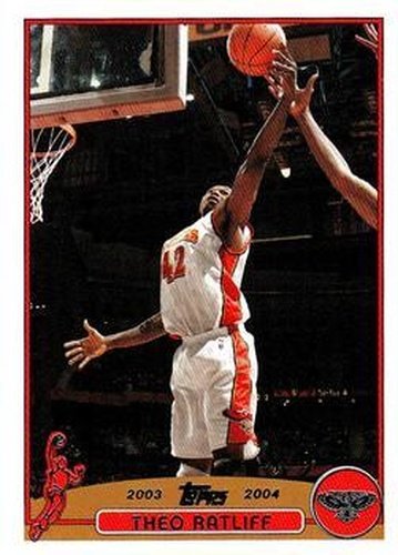 #140 Theo Ratliff - Atlanta Hawks - 2003-04 Topps Basketball