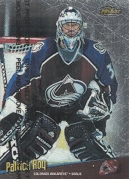 #140 Patrick Roy - Colorado Avalanche - 1998-99 Finest Hockey