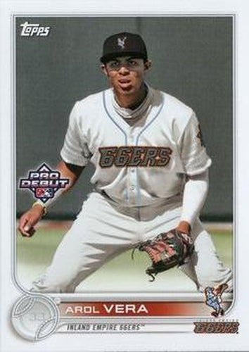 #PD-141 Arol Vera - Inland Empire 66ers - 2022 Topps Pro Debut Baseball