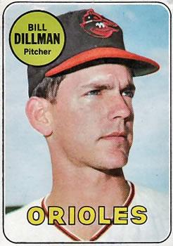 #141 Bill Dillman - Baltimore Orioles - 1969 Topps Baseball