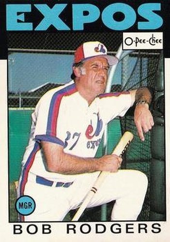 #141 Bob Rodgers - Montreal Expos - 1986 O-Pee-Chee Baseball