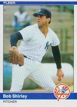 #141 Bob Shirley - New York Yankees - 1984 Fleer Baseball