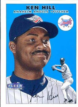 #141 Ken Hill - Anaheim Angels - 2000 Fleer Tradition Baseball